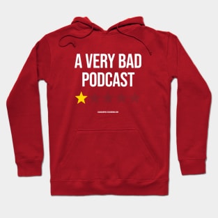 A VERY BAD PODCAST Hoodie